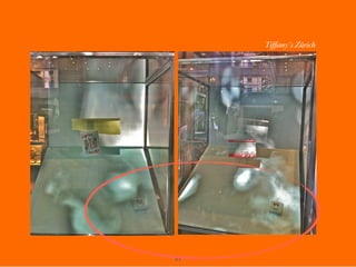 59
Tiffany‘s Zürich
 