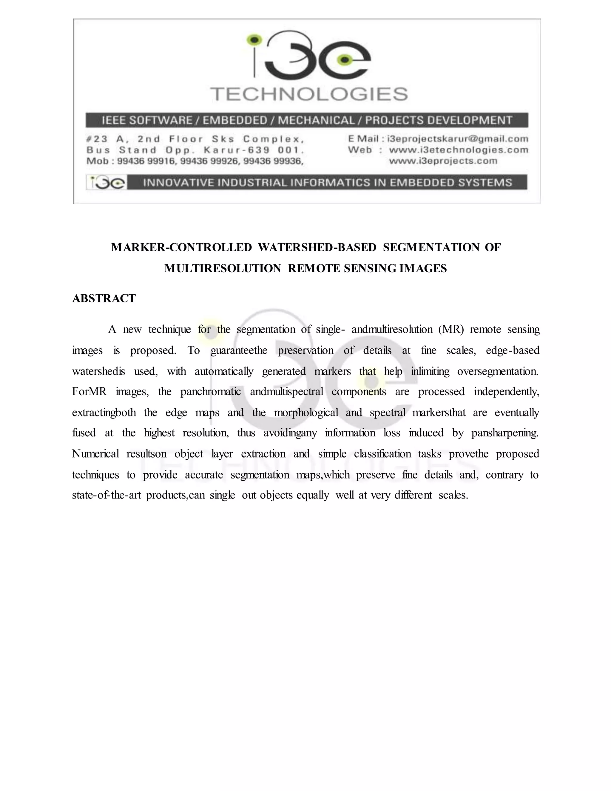 Marker controlled watershed-based segmentation of multiresolution ...