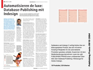 WORKFLOW                                                                            MARKTÜBERSICHT: DATABASE-PUBLISHING MIT INDESIGN




Automatisieren de luxe:
Database-Publishing mit                                                                                                                               MARKTÜBERSICHT: DATABASE-PUBLISHING MIT INDESIGN




                                                                                                                                                       Anbieter
                                                                                                                                                       Internet

                                                                                                                                                       Produkt

                                                                                                                                                       Anwendung
                                                                                                                                                       Preisliste
                                                                                                                                                       • Nur Text (einfache Tabelle)
                                                                                                                                                       • Text und Bild
                                                                                                                                                                                             Marktübersicht: Database-Publishing-Lösungen für Adobe Indesign

                                                                                                                                                                                                         Cacidi
                                                                                                                                                                                                         www.cacidi.com

                                                                                                                                                                                                         Catalog Extreme



                                                                                                                                                                                                         Ja
                                                                                                                                                                                                         Ja
                                                                                                                                                                                                                           Schwaighofer
                                                                                                                                                                                                                           www.schwaighofer
                                                                                                                                                                                                                           .com
                                                                                                                                                                                                                           Daggel



                                                                                                                                                                                                                           Ja
                                                                                                                                                                                                                           Ja
                                                                                                                                                                                                                                              DEM
                                                                                                                                                                                                                                              www.dynasphere.de

                                                                                                                                                                                                                                              Dynasphere Catalog



                                                                                                                                                                                                                                              Ja
                                                                                                                                                                                                                                              Ja
                                                                                                                                                                                                                                                                   65 Bit Software
                                                                                                                                                                                                                                                                   www.65bit.com

                                                                                                                                                                                                                                                                   Easy Catalog



                                                                                                                                                                                                                                                                   Ja
                                                                                                                                                                                                                                                                   Ja
                                                                                                                                                                                                                                                                                     Werk II


                                                                                                                                                                                                                                                                                     I-Quest Comet



                                                                                                                                                                                                                                                                                     Ja
                                                                                                                                                                                                                                                                                     Ja
                                                                                                                                                                                                                                                                                                  WORKFLOW



                                                                                                                                                                                                                                                                                     www.werk-ii.de
                                                                                                                                                                                                                                                                                                        Werk II
                                                                                                                                                                                                                                                                                                        www.werk-ii.de

                                                                                                                                                                                                                                                                                                        I-Quest
                                                                                                                                                                                                                                                                                                        Floating Elements


                                                                                                                                                                                                                                                                                                        Nein
                                                                                                                                                                                                                                                                                                        Nein
                                                                                                                                                                                                                                                                                                                                 WORKFLOW



                                                                                                                                                                                                                                                                                                                                  Anbieter
                                                                                                                                                                                                                                                                                                                                  Internet
                                                                                                                                                                                                                                                                                                                                  Produkt

                                                                                                                                                                                                                                                                                                                                  Anwendung
                                                                                                                                                                                                                                                                                                                                  Preisliste
                                                                                                                                                                                                                                                                                                                                  • Nur Text (einfache Tabelle)
                                                                                                                                                                                                                                                                                                                                  • Text und Bild
                                                                                                                                                                                                                                                                                                                                  Katalog
                                                                                                                                                                                                                                                                                                                                                                        Marktübersicht: Database-Publishing-Lösungen für Adobe Indesign

                                                                                                                                                                                                                                                                                                                                                                                    Werk II
                                                                                                                                                                                                                                                                                                                                                                                    www.werk-ii.de
                                                                                                                                                                                                                                                                                                                                                                                    I-Quest Xcell



                                                                                                                                                                                                                                                                                                                                                                                    Ja
                                                                                                                                                                                                                                                                                                                                                                                    Nein
                                                                                                                                                                                                                                                                                                                                                                                                     EM Software




                                                                                                                                                                                                                                                                                                                                                                                                     Nein
                                                                                                                                                                                                                                                                                                                                                                                                     Nein
                                                                                                                                                                                                                                                                                                                                                                                                                        EM Software




                                                                                                                                                                                                                                                                                                                                                                                                                        Ja
                                                                                                                                                                                                                                                                                                                                                                                                                        Ja
                                                                                                                                                                                                                                                                                                                                                                                                                                         MARKTÜBERSICHT: DATABASE-PUBLISHING MIT INDESIGN




                                                                                                                                                                                                                                                                                                                                                                                                                                           Comosoft
                                                                                                                                                                                                                                                                                                                                                                                                     www.emsoftware.com www.emsoftware.com www.comosoft.de
                                                                                                                                                                                                                                                                                                                                                                                                     Incatalog          Indata             Lago



                                                                                                                                                                                                                                                                                                                                                                                                                                             Nein
                                                                                                                                                                                                                                                                                                                                                                                                                                             Nein
                                                                                                                                                                                                                                                                                                                                                                                                                                                                  Inforvision
                                                                                                                                                                                                                                                                                                                                                                                                                                                                  www.inforvision.de
                                                                                                                                                                                                                                                                                                                                                                                                                                                                  Mode S



                                                                                                                                                                                                                                                                                                                                                                                                                                                                  Ja
                                                                                                                                                                                                                                                                                                                                                                                                                                                                  Ja
                                                                                                                                                                                                                                                                                                                                                                                                                                                                                       Adobe
                                                                                                                                                                                                                                                                                                                                                                                                                                                                                       www.adobe.de
                                                                                                                                                                                                                                                                                                                                                                                                                                                                                       Pagemaker
                                                                                                                                                                                                                                                                                                                                                                                                                                                                                       Plug-in-Pack


                                                                                                                                                                                                                                                                                                                                                                                                                                                                                       Ja
                                                                                                                                                                                                                                                                                                                                                                                                                                                                                       Ja
                                                                                                                                                                                                                                                                                                                                                                                                                                                                                                      WORKFLOW



                                                                                                                                                                                                                                                                                                                                                                                                                                                                                                       Anbieter
                                                                                                                                                                                                                                                                                                                                                                                                                                                                                                       Internet
                                                                                                                                                                                                                                                                                                                                                                                                                                                                                                       Produkt
                                                                                                                                                                                                                                                                                                                                                                                                                                                                                                       Anwendung
                                                                                                                                                                                                                                                                                                                                                                                                                                                                                                       Preisliste
                                                                                                                                                                                                                                                                                                                                                                                                                                                                                                       • Nur Text (einfache Tabelle)
                                                                                                                                                                                                                                                                                                                                                                                                                                                                                                       • Text und Bild
                                                                                                                                                                                                                                                                                                                                                                                                                                                                                                       Katalog
                                                                                                                                                                                                                                                                                                                                                                                                                                                                                                       • Strukturierter Katalog
                                                                                                                                                                                                                                                                                                                                                                                                                                                                                                                                             Marktübersicht: Database-Publishing-Lösungen für Adobe Indesign

                                                                                                                                                                                                                                                                                                                                                                                                                                                                                                                                                         Quisquilia
                                                                                                                                                                                                                                                                                                                                                                                                                                                                                                                                                         www.quisquilia.de
                                                                                                                                                                                                                                                                                                                                                                                                                                                                                                                                                         Pagino


                                                                                                                                                                                                                                                                                                                                                                                                                                                                                                                                                         Ja
                                                                                                                                                                                                                                                                                                                                                                                                                                                                                                                                                         Ja

                                                                                                                                                                                                                                                                                                                                                                                                                                                                                                                                                         Ja
                                                                                                                                                                                                                                                                                                                                                                                                                                                                                                                                                                             Empolis
                                                                                                                                                                                                                                                                                                                                                                                                                                                                                                                                                                             www.emplois.de
                                                                                                                                                                                                                                                                                                                                                                                                                                                                                                                                                                             Product Sales Suit


                                                                                                                                                                                                                                                                                                                                                                                                                                                                                                                                                                             Ja
                                                                                                                                                                                                                                                                                                                                                                                                                                                                                                                                                                             Ja

                                                                                                                                                                                                                                                                                                                                                                                                                                                                                                                                                                             Ja
                                                                                                                                                                                                                                                                                                                                                                                                                                                                                                                                                                                                  Mac It
                                                                                                                                                                                                                                                                                                                                                                                                                                                                                                                                                                                                  www.mac-it.de
                                                                                                                                                                                                                                                                                                                                                                                                                                                                                                                                                                                                  Publish It


                                                                                                                                                                                                                                                                                                                                                                                                                                                                                                                                                                                                  Ja
                                                                                                                                                                                                                                                                                                                                                                                                                                                                                                                                                                                                  Ja

                                                                                                                                                                                                                                                                                                                                                                                                                                                                                                                                                                                                  Ja
                                                                                                                                                                                                                                                                                                                                                                                                                                                                                                                                                                                                                  MARKTÜBERSICHT: DATABASE-PUBLISHING MIT INDESIGN




                                                                                                                                                                                                                                                                                                                                                                                                                                                                                                                                                                                                                      Woodwing




                                                                                                                                                                                                                                                                                                                                                                                                                                                                                                                                                                                                                      Ja
                                                                                                                                                                                                                                                                                                                                                                                                                                                                                                                                                                                                                      Ja

                                                                                                                                                                                                                                                                                                                                                                                                                                                                                                                                                                                                                      Ja
                                                                                                                                                                                                                                                                                                                                                                                                                                                                                                                                                                                                                                        Woodwing




                                                                                                                                                                                                                                                                                                                                                                                                                                                                                                                                                                                                                                           Ja
                                                                                                                                                                                                                                                                                                                                                                                                                                                                                                                                                                                                                                           Ja

                                                                                                                                                                                                                                                                                                                                                                                                                                                                                                                                                                                                                                           Teilweise
                                                                                                                                                                                                                                                                                                                                                                                                                                                                                                                                                                                                                                                        Codeware
                                                                                                                                                                                                                                                                                                                                                                                                                                                                                                                                                                                                                      www.woodwing.com www.woodwing.com www.codeware.de
                                                                                                                                                                                                                                                                                                                                                                                                                                                                                                                                                                                                                      Smart Catalog Pro Smart Styles    Xactuell


                                                                                                                                                                                                                                                                                                                                                                                                                                                                                                                                                                                                                                                          Ja
                                                                                                                                                                                                                                                                                                                                                                                                                                                                                                                                                                                                                                                          Ja

                                                                                                                                                                                                                                                                                                                                                                                                                                                                                                                                                                                                                                                          Ja




Indesign
                                                                                                                                                       Katalog
                                                                                                                                                                                                                                                                                                                                  • Strukturierter Katalog                          Teilweise        Ja                 Ja                   Nein                 Ja                   Teilweise       • Freie Gestaltung                                Ja                                       Teilweise           Ja                   Teilweise      Ja
                                                                                                                                                       • Strukturierter Katalog                          Ja                Ja                 Ja                   Ja                Ja                 Teilweise
                                                                                                                                                                                                                                                                                                                                  • Freie Gestaltung                                Teilweise        Ja                 Nein                 Ja                   Teilweise            Teilweise       Personalisierung
                                                                                                                                                       • Freie Gestaltung                                Ja                Ja                 Ja                   Ja                Ja                 Teilweise
                                                                                                                                                                                                                                                                                                                                  Personalisierung                                                                                                                                                     • Händleranzeigen                                 Ja                  Ja                   Ja                  Ja                   Teilweise      Ja
                                                                                                                                                       Personalisierung
                                                                                                                                                                                                                                                                                                                                  • Händleranzeigen                                 Nein             Ja                 Ja                   Ja                   Ja                   Ja              • Mailings, Serienbriefe                          Ja                  Ja                   Ja                  Ja                   Teilweise      Ja
                                                                                                                                                       • Händleranzeigen                                 Ja                Ja                 Ja                   Ja                Ja                 Nein
                                                                                                                                                                                                                                                                                                                                  • Mailings, Serienbriefe                          Nein             Ja                 Ja                   Ja                   Ja                   Ja              • Technische Dokumentation                        Ja                  Ja                   Nein                Teilweise            Teilweise      Teilweise
                                                                                                                                                       • Mailings, Serienbriefe                          Ja                Ja                 Nein                 Ja                Ja                 Nein
                                                                                                                                                                                                                                                                                                                                  • Technische Dokumentation                        Teilweise        Nein               Ja                   Nein                 Nein                 Teilweise       Datenanbindung/Import
                                                                                                                                                       • Technische Dokumentation                        Teilweise         Ja                 Ja                   Teilweise         Teilweise          Ja
                                                                                                                                                                                                                                                                                                                                  Datenanbindung/Import                                                                                                                                                Textdatei                                         ODBC                Ja                   Filemaker           Ja                   Ja, Excel      ODBC
                                                                                                                                                       Datenanbindung/Import
                                                                                                                                                                                                                                                                                                                                  Textdatei                                         Excel            Ja                 Ja                   Ja                   ODBC                 Ja              ODBC                                              Ja                  JDBC                 Filemaker           Ja                   Nein           Ja
                                                                                                                                                       Textdatei                                         Ja                –                  Nein                 Ja                ODBC               Nein
                                                                                                                                                                                                                                                                                                                                  ODBC                                              Nein             Ja                 Nein                 Nein                 Ja                   Nein            Native Verbindung zu …                            Keine               Oracle               Filemaker           Nein                 Keine          mySQL, Oracle,
                                                                                                                                                       ODBC                                              Nein              –                  Nein                 Ja                Ja                 Nein
                                                                                                                                                                                                                                                                                                                                  Native Verbindung zu …                            Keine            Filemaker          Nein                 Eigene Datenbank     Oracle, SQL Server   Keine                                                                                                                                                              Filemaker
                                                                                                                                                       Native Verbindung zu …                            Keine             Eigene Datenbank   Oracle               Filemaker         Oracle             Keine
                                                                                                                                                                                                                                                                                                                                  XML                                               Nein             Nein               Nein                 Ja                   Optional             Nein            XML                                               Nein                Ja                   Nein                Ja                   Nein           Nein
                                                                                                                                                       XML                                               Nein              Ja                 Ja                   Nein              Ja                 Ja
                                                                                                                                                                                                                                                                                                                                  Vorlagenerstellung                                                                                                                                                   Vorlagenerstellung



                                                   Durch seine ausgereiften Skriptfähigkeiten ist Adobe Indesign
                                                                                                                                                       Vorlagenerstellung
                                                                                                                                                                                                                                                                                                                                  Installiert eigene Palette in Indesign            Ja               Ja                 Nein                 Ja                   Nein                 Ja              Installiert eigene Palette in Indesign            Nein                Ja                   Ja                  Ja                   Ja             Ja
                                                                                                                                                       Installiert eigene Palette in Indesign            Ja                Ja                 Ja                   Ja                Ja                 Ja
                                                                                                                                                                                                                                                                                                                                  Externer Editor                                   Nein             Nein               Nein                 Nein                 Ja                   Nein            Externer Editor                                   Ja                  Nein                 Nein                Nein                 Nein           Nein
                                                                                                                                                       Externer Editor                                   Nein              Ja                 Nein                 Nein              Nein               –
                                                                                                                                                                                                                                                                                                                                  Textrahmen                                                                                                                                                           Textrahmen
                                                                                                                                                       Textrahmen
                                                                                                                                                                                                                                                                                                                                  • Mehrere Datenfelder pro Rahmen                  Nein             Ja                 Ja                   Ja                   Ja                   Ja              • Mehrere Datenfelder pro Rahmen                  Ja                  Ja                   Ja                  Ja                   Ja             Ja
                                                                                                                                                       • Mehrere Datenfelder pro Rahmen                  Ja                Ja                 Ja                   Ja                Ja                 –
                                                                                                                                                                                                                                                                                                                                  • Eingebettete Bilder                             Nein             Nein               Ja                   Ja                   Nein                 Nein            • Eingebettete Bilder                             Ja                  Ja                   Ja                  Ja                   Nein           Nein
                                                                                                                                                       • Eingebettete Bilder                             Nein              Ja                 Ja                   Ja                Ja                 Ja
                                                                                                                                                                                                                                                                                                                                  • Verankerte Rahmen                               Nein             Nein               Nein                 Nein                 Nein                 Nein            • Verankerte Rahmen                               Teilweise           Nein                 Nein                Per Script           Nein           Nein
                                                                                                                                                       • Verankerte Rahmen                               Nein              Nein               Nein                 Nein              Nein               Ja



                                                   prädestiniert für Database-Publishing. Alle Plug-Ins im Über-
                                                                                                                                                                                                                                                                                                                                  Bildrahmen                                        Nein             Ja                 Ja                   Ja                   Ja                   Ja              Bildrahmen                                        Ja                  Ja                   Ja                  Ja                   Ja             Ja
                                                                                                                                                       Bildrahmen                                        Ja                Ja                 Ja                   Ja                Ja                 Ja
                                                                                                                                                                                                                                                                                                                                  Tabelle                                                                                                                                                              Tabelle
                                                                                                                                                       Tabelle
                                                                                                                                                       • Unterstützung Indesign-Tabellen                 Nein              Teilweise          Ja                   Ja                Ja                 Ja                        • Unterstützung Indesign-Tabellen                 Ja               Nein               Nein                 Ja                   Ja                   Nein            • Unterstützung Indesign-Tabellen                 Ja                  Teilweise            Nein                Ja                   Ja             Nein
                                                                                                                                                       Besonderheiten                                                                                                                                                             Besonderheiten                                                                                                                                                       Besonderheiten
                                                                                                                                                       • Einseitige Layouts definierbar                  Ja                Ja                 Ja                   Ja                Ja                 –                         • Einseitige Layouts definierbar                  Ja               Ja                 Ja                   Ja                   Ja                   Ja              • Einseitige Layouts definierbar                  Ja                  Ja                   Ja                  Ja                   Ja             Ja
                                                                                                                                                       • Mehrere Vorlagen auf einer Seite kombinierbar   Ja                Ja                 Ja                   Ja                Ja                 –                         • Mehrere Vorlagen auf einer Seite kombinierbar   Ja               Ja                 Nein                 Ja                   Ja                   Nein            • Mehrere Vorlagen auf einer Seite kombinierbar   Ja                  Ja                   Nein                Ja                   Ja             Ja
                                                                                                                                                                                                                                                                                                                                  • Mehrseitige Layouts definierbar                 Nein             Nein               Ja                   Nein                 Ja                   Ja              • Mehrseitige Layouts definierbar                 Ja                  Teilweise            Nein                Per Script           Ja             Per Script



                                                   blick, die Automatisierung ohne Applescript & Co ermöglichen
                                                                                                                                                       • Mehrseitige Layouts definierbar                 Ja                Nein               Teilweise            Teilweise         Per Script         –
                                                                                                                                                       • Unterstützung Indesign-Bibliothek               Nein              Nein               Nein                 Ja                Ja                 Nein                      • Unterstützung Indesign-Bibliothek               Ja               Ja                 Nein                 Eigene               Nein                 Ja              • Unterstützung Indesign-Bibliothek               Nein                Ja                   Nein                Ja                   Eigene         Ja
                                                                                                                                                       • Stilvorlagen                                    Teilweise         Ja                 Teilweise            Teilweise         –                  –                         • Stilvorlagen                                    Ja               Teilweise          –                    Ja                   Teilweise            Teilweise       • Stilvorlagen                                    Teilweise           Teilweise            Nein                Ja                   Ja             Teilweise
                                                                                                                                                       • Voransicht                                      Nein              Ja                 Ja                   Ja                Ja                 –                         • Voransicht                                      Nein             Nein               Nein                 Ja                   Ja                   Nein            • Voransicht                                      Ja                  Ja                   Nein                Ja                   Nein           Nein
                                                                                                                                                       Aufbereitung Daten                                                                                                                                                         Aufbereitung Daten                                                                                                                                                   Aufbereitung Daten
                                                                                                                                                       • Abfragen/Gruppieren                             Nein              Ja                 Ja                   Ja                Ja                 Nein                      • Abfragen/Gruppieren                             Nein             Nein               Ja                   Ja                   Ja                   Teilweise       • Abfragen/Gruppieren                             Ja                  Ja                   Filemaker           Nein                 Nein           SQL
                                                                                                                                                       • Sortieren                                       Nein              Ja                 Ja                   Ja                SQL                Nein                      • Sortieren                                       Nein             Per Script         Nein                 Ja                   Ja                   Nein            • Sortieren                                       Ja                  Ja                   Filemaker           Per Script           Nein           SQL
                                                                                                                                                       • Filtern                                         Nein              Ja                 Ja                   Ja                SQL                Nein                      • Filtern                                         Nein             Teilweise          Ja                   Ja                   Ja                   Teilweise       • Filtern                                         Ja                  Ja                   Filemaker           Per Script           Nein           SQL
                                                                                                                                                       • Ergänzen                                        Nein              Ja                 Ja                   Ja                SQL                Nein                      • Ergänzen                                        Nein             Teilweise          Ja                   Ja                   Ja                   Nein            • Ergänzen                                        Ja                  Ja                   Filemaker           Per Script           Nein           SQL
                                                                                                                                                       • Berechnen                                       Nein              Nein               Ja                   Nein              SQL                Nein                      • Berechnen                                       Nein             Teilweise          Ja                   Ja                   Nein                 Nein            • Berechnen                                       Nein                Ja                   Filemaker           Per Script           Nein           SQL
                                                                                                                                                       • Suchen/Ersetzen                                 Ja                Ja                 Nein                 Nein              SQL                Nein                      • Suchen/Ersetzen                                 Nein             Teilweise          Ja                   Teilweise            Nein                 Nein            • Suchen/Ersetzen                                 Ja                  Ja                   Filemaker           Per Script           Nein           Ja
                                                                                                                                                       Satz                                                                                                                                                                       Satz                                                                                                                                                                 Satz
                                                                                                                                                       Pageroboting                                                                                                                                                               Pageroboting                                                                                                                                                         Pageroboting
                                                                                                                                                       • Automatische Seitenerstellung                   Ja                Nein               Ja                   Ja                Ja                 Ja                        • Automatische Seitenerstellung                   Nein             Nein               Ja                   Ja                   Ja                   Ja              • Automatische Seitenerstellung                   Ja                  Ja                   Ja                  Per Script           Nein           Ja
                                                                                                                                                       • Ereignißbezogener Seitenumbruch                 Ja                Nein               Ja                   Teilweise         Ja                 Nein                      • Ereignißbezogener Seitenumbruch                 Nein             Nein               Ja                   Nein                 Ja                   Nein            • Ereignißbezogener Seitenumbruch                 Teilweise           Ja                   Nein                Per Script           Nein           Ja
                                                                                                                                                       • Wiederholung Kopf/Fuß-Elemente                  Teilweise         Nein               Teilweise            Nein              Ja                 Ja                        • Wiederholung Kopf/Fuß-Elemente                  Ja               Nein               Ja                   Nein                 Ja                   Nein            • Wiederholung Kopf/Fuß-Elemente                  Teilweise           Teilweise            Nein                Per Script           Ja             Teilweise
                                                                                                                                                       Seitenoptimierung                                                                                                                                                          Seitenoptimierung                                                                                                                                                    Seitenoptimierung
                                                                                                                                                       • Anpassen Textrahmen                             Ja                Teilweise          Nein                 Teilweise         Per Script         Nein                      • Anpassen Textrahmen                             Nein             Nein               Nein                 Nein                 Ja                   Nein            • Anpassen Textrahmen                             Ja                  Per Script           Nein                Per Script           Nein           Per Script
                                                                                                                                                       • Anpassen Bildrahmen                             Ja                Teilweise          Nein                 Ja                Per Script         Ja                        • Anpassen Bildrahmen                             Nein             Ja                 Nein                 Nein                 Ja                   Nein            • Anpassen Bildrahmen                             Ja                  Per Script           Nein                Ja                   Nein           Per Script
                                                                                                                                                       • Anpassen Tabellenzelle                          Nein              Nein               Nein                 Ja                Ja                 Nein                      • Anpassen Tabellenzelle                          Ja               Nein               Nein                 Nein                 Ja                   Nein            • Anpassen Tabellenzelle                          Ja                  Per Script           Nein                Per Script           Nein           Nein




Spätestens seit Indesign 2 ver-                                 aber es gibt auch solche, die sich    Satzqualität: Die meisten Data-
                                                                                                                                                       • Dynamische Steuerung von Textüberlauf           Ja                Nein               Nein                 Teilweise         Per Script         Nein                      • Dynamische Steuerung von Textüberlauf           Nein             Nein               Ja                   Teilweise            Ja                   Nein            • Dynamische Steuerung von Textüberlauf           Teilweise           Teilweise            Nein                Per Script           Nein           Per Script
                                                                                                                                                       Aktualisierung                                                                                                                                                             Aktualisierung                                                                                                                                                       Aktualisierung
                                                                                                                                                       • Satz                                            Ja                Ja                 Ja                   Ja                Ja                 Ja                        • Satz                                            Ja               Ja                 Nein                 Ja                   Ja                   Teilweise       • Satz                                            Ja                  Ja                   Nein                Ja                   Ja             Ja
                                                                                                                                                       • Datenfeldgenau                                  Ja                Ja                 Nein                 Ja                Ja                 Nein                      • Datenfeldgenau                                  Nein             Ja                 Nein                 Ja                   Ja                   Nein            • Datenfeldgenau                                  Ja                  Ja                   Nein                Ja                   Nein           Ja
                                                                                                                                                       • Zurückschreiben in Datenbank                    Nein              Ja                 Nein                 Ja                Ja                 Nein                      • Zurückschreiben in Datenbank                    Nein             Ja                 Nein                 Indirekt             Ja                   Nein            • Zurückschreiben in Datenbank                    Ja                  Ja                   Nein                Ja                   Nein           Ja
                                                                                                                                                       • Unterstützung Sprachwechsel                     Ja                Ja                 Ja                   Ja                Ja                 Nein                      • Unterstützung Sprachwechsel                     Ja               Ja                 Ja                   Ja                   Ja                   Teilweise       • Unterstützung Sprachwechsel                     Ja                  Ja                   Ja                  Ja                   Ja             Ja




fügt Adobe über ein leistungs-                                  exklusiv für Mac oder Windows         base-Publishing-Werkzeuge für
                                                                                                                                                       Allgemeine Funktionen                                                                                                                                                      Allgemeine Funktionen                                                                                                                                                Allgemeine Funktionen
                                                                                                                                                       Opentype                                          Ja                Ja                 Nein                 Ja                Ja                 Nein                      Opentype                                          Nein             Ja                 Ja                   Ja                   Ja                   Ja              Opentype                                          Ja                  Ja                   Ja                  Ja                   Ja             Nein
                                                                                                                                                       Tagged Text/Sonderzeichen                         Ja                Ja                 Teilweise            Ja                Ja                 Nein                      Tagged Text/Sonderzeichen                         Nein             Ja                 Ja                   Ja                   Ja                   Teilweise       Tagged Text/Sonderzeichen                         Ja                  Ja                   Teilweise           Ja                   Ja             Ja
                                                                                                                                                       Ebenen                                            Ja                Ja                 Ja                   Ja                Ja                 Nein                      Ebenen                                            Nein             Nein               Nein                 Ja                   Nein                 Teilweise       Ebenen                                            Ja                  Ja                   Nein                Ja                   Ja             Ja
                                                                                                                                                       EAN-Codes                                         Ja                Font/Bild          Font/Bild            Font/Bild         Font/Bild          Nein                      EAN-Codes                                         Nein             Font/Bild          Font/Bild            Font/Bild            Font/Bild            Font / Bild     EAN-Codes                                         Font/Bild           Font/Bild            Font/Bild           Font/Bild            Font/Bild      Font/Bild
                                                                                                                                                       Spezielle Funktionen                                                                                                                                                       Spezielle Funktionen                                                                                                                                                 Spezielle Funktionen
                                                                                                                                                       Plug-in(s) skriptbar                              Nein              Nein               Nein                 Nein              Eigene Sprache     Nein                      Plug-in(s) skriptbar                              Nein             Eigene Sprache     Eigene Sprache       Auf Anfrage          Nein                 Ja              Plug-in(s) skriptbar                              Nein                Perl                 Nein                Ja                   Ja             Eigene Sprache




starkes Produkt, das sich mit sei-                              entschieden haben.                    Indesign können oft weniger als
                                                                                                                                                       Protokollierung                                   Nein              Ja                 Ja                   Ja                Ja                 Nein                      Protokollierung                                   Nein             Nein               Nein                 Ja                   Ja                   Nein            Protokollierung                                   Ja                  Ja                   Nein                Nein                 Ja             Ja
                                                                                                                                                       Web-to-Print-Unterstützung                        Ja                Auf Anfrage        Nein                 Nein              Auf Anfrage        Nein                      Web-to-Print-Unterstützung                        Nein             Auf Anfrage        Auf Anfrage          Ja                   Nein                 Nein            Web-to-Print-Unterstützung                        Nein                Nein                 Nein                Auf Anfrage          Nein           Ja
                                                                                                                                                       Sprache                                           Deutsch           Deutsch            Deutsch              Englisch          Deutsch            Deutsch                   Sprache                                           Deutsch          Englisch           Englisch             Deutsch              Deutsch              Deutsch         Sprache                                           Deutsch             Deutsch              Deutsch             Deutsch              Deutsch        Deutsch
                                                                                                                                                       Preis (Euro, zzgl. MwSt.)                         800 – 30.000      6.000 – 24.000     ab 10.000            1.200 – 1.500     2.500              90 – 350                  Preis (Euro, zzgl. MwSt.)                         80               800 – 1.200        450                  ab 80.000            2.800 – 5.800        80              Preis (Euro, zzgl. MwSt.)                         1.900 – 3.000       10.000 – 50.000      200                 1.000 – 2.500        150            1.000 – 8.500
                                                                                                                                                       Kenntnis-Stand Anwender                                                                                                                                                    Kenntnis-Stand Anwender                                                                                                                                              Kenntnis-Stand Anwender
                                                                                                                                                       Indesign                                          Mittel            Mittel             Mittel               Mittel            Mittel             Gering                    Indesign                                          Gering           Mittel             Mittel               Gering               Mittel               Mittel          Indesign                                          Mittel              Mittel               Mittel              Mittel               Mittel         Mittel




nen Scripting-Fähigkeiten für die                                                                     das, was mit Indesign manuell
                                                                                                                                                       Datenbank                                         Hoch              Hoch               Hoch                 Mittel            Mittel             Gering                    Datenbank                                         Gering           Gering             Mittel               Gering               Hoch                 Mittel          Datenbank                                         Hoch                Hoch                 Hoch                Mittel               Gering         Hoch
                                                                                                                                                       Scriptprogrammierung                              –                 –                  –                    Mittel            Mittel             Keine                     Scriptprogrammierung                              Keine            Mittel             Mittel               –                    –                    Hoch            Scriptprogrammierung                              –                   Hoch                 –                   Hoch                 –              Mittel
                                                                                                                                                       Indesign-Version                                  2.x / CS          2.x                CS                   CS                CS                 CS                        Indesign-Version                                  CS               2.x / CS           2.x / CS             CS                   2.x / CS             CS              Indesign-Version                                  2.x / CS            CS                   2.x                 2.x / CS             2.x / CS       CS
                                                                                                                                                       Betriebssystem                                    Mac, Windows      Windows            Windows              Mac, Windows      Mac                Mac                       Betriebssystem                                    Mac              Mac, Windows       Mac, Windows         Mac                  Windows              Mac, Windows    Betriebssystem                                    Windows             Mac, Windows         Mac                 Mac, Windows         Mac, Windows   Mac, Windows




automatisierte Produktion gera-                                 Database-Publishing nativ: Wer        möglich ist: Sind etwa Polygone,
                                                                                                                                                      PUBLISHINGPRAXIS SEPTEMBER/OKTOBER 2004                                                                                                         www.publish.de        41   42   www.publish.de                                                                                                     PUBLISHINGPRAXIS SEPTEMBER/OKTOBER 2004      44   www.publish.de                                                                                                         PUBLISHINGPRAXIS SEPTEMBER/OKTOBER 2004




dezu anbietet. Zusammen mit                                     mit Indesign Database-Publishing      Linien oder dynamische Tabellen
dem Medienberatungsunterneh-                                    betreiben will, muss nicht zwin-      gefordert, müssen manche Lö-
men »oyen.de« gibt PUBLISHING                                   gend Fremdsoftware kaufen: Die        sungen bereits die weiße Fahne
PRAXIS einen umfassenden Über-       Jörg Oyen,                 Fähigkeit von Indesign, XML-          hissen. Wer auf der Suche nach
blick über Database-Publishing-      Medienberater              Daten zu verarbeiten, mit Micro-      einer idealen Lösung für seine
                                     (www.oyen.de):
Werkzeuge für Adobe Indesign.        Bei der Aufgaben-          soft Word- oder Excel-Dokumen-        Anforderungen ist, sollte sich
                                     stellung »Database-        ten zu kommunizieren sowie der        sehr genau anschauen, wo Leis-
Damit der Marktüberblick nicht       Publishing mit Inde-       Umstand, dass Indesign komplett       tungsdefizite sind und wie sich
                                     sign« wird schnell
allzu ausufernd gerät, legen wir                                per Java, Applescript oder Visual     diese umschiffen lassen.
                                     deutlich: fast alles ist
bei der Berücksichtigung und Be-     möglich, der Weg           Basic steuerbar ist, gibt dem Kun-




                                                                                                                                                                                                                                                                                                                                                                                                                                                                                                                                                                                                                                                                            Publishing Praxis 09/10 2004
wertung der Automatisierungslö-      kann jedoch steinig        digen vielfältige Möglichkeiten in    Der Teufel steckt im Detail: Was
sungen das pragmatische Krite-       sein. Viele Anwender       die Hand: Er kann eigene Auto-        geschieht bei Textüberläufen?
                                     wenden zu viel Zeit
rium an: Die Software muss mit       für die Suche nach         matisierungsworkflows erfinden        Können Texte und Bilder in ein
Adobe Indesign 2.0 oder höher        dem richtigen Werk-        und ausschließlich mit Bordmit-       Objekt eingeschossen werden?
funktionieren. Damit bleiben 18      zeug auf. Die folgen-      teln funktionsfähig umsetzen.         Gibt es Funktionen für Seiten-
ernst zu nehmende Produkte           de umfassende                                                    steuerung und Seitenplanung?
                                     Marktübersicht hilft,
übrig, die deutsche oder inter-      die Evaluierungs-          Grafisch arbeiten: Skriptprogram-     Lassen sich ereignisbezogene
nationale Hersteller anbieten.       phase zu verkürzen.        mierung und XML sind nicht            Automatisierungen umsetzen
                                                                jedermanns Sache. Die meisten         (etwa verschiedene Vorlagen je
Plattformfragen: Streng genom-                                  Database-Publishing-Werkzeuge         nach zu setzender Produktgrup-
men stehen für Indesign drei                                    für Indesign setzen daher auf die     pe)? Die Anbieter halten für diese
Plattformen zur Wahl, Windows,
Mac OS 9 (nur Indesign 2.0) und
                                     Programmierbar:
                                                                Plug-In-Schnittstelle und klinken
                                                                neue eigene Paletten in das Satz-
                                                                                                      Fragen ganz unterschiedliche
                                                                                                      Antworten bereit. Auch hier
                                                                                                                                            Spätestens seit Indesign 2 verfügt Adobe über ein
                                     Adobe Indesign ist
das moderne Mac OS X. Wer also
über Systemgrenzen hinweg pro-
                                     mit guter Skript-
                                     barkeit und der
                                                                programm ein. Einige Kandida-
                                                                ten bieten dabei Funktionen, die
                                                                                                      lohnt der genaue Blick in unsere
                                                                                                      Tabelle, um nicht zu viel Zeit in     leistungsstarkes Produkt, das sich mit seinen
                                     Möglichkeit, XML-
duzieren muss, sollte dies in                                   über die vorgegebenen Möglich-        Lösungsversuche zu investieren,
seine Überlegungen mit einbe-
                                     Daten zu verarbei-
                                     ten, bequem auto-          keiten weit hinausgehen: sie sind     die mit ungeeignetem Werkzeug         Scripting-Fähigkeiten für die automatisierte
ziehen. Viele Anbieter program-      matisierbar.               ebenfalls skriptbar und stellen       einfach nicht umsetzbar sind.
mieren für beide Plattformen,                                   damit zusätzliche Leistungsre-                                              Produktion geradezu anbietet. Zusammen mit dem
                                                                serven bereit – natürlich wieder      Fazit: Wer automatisiert mit In-
                                                                nur dann, wenn man sich auf die
                                                                Skriptsprache einlässt oder
                                                                                                      design setzen will, für den gibt es
                                                                                                      zahlreiche, unterschiedlich leis-
                                                                                                                                            Medienberatungsunternehmen »oyen.de« gibt
                                                                einen Programmierer beauftragt.       tungsfähige Produkte. Die (noch
                                                                                                      bezahlbare) eierlegende Woll-
                                                                                                                                            PUBLISHING PRAXIS einen umfassenden Über-
                                                                Datenbanken: Fast alle Plug-Ins       milchsau für Projekte von Visi-
                                                                greifen auf eine einfache Tabelle     tenkarten bis zum Industriekata-      blick über Database-Publishing- Werkzeuge für
                                                                zurück, in der die Daten bereits      log haben wir nicht gefunden.
                                                                für das Projekt aufbereitet vorlie-   Für Standard-Jobs gibt es eine        Adobe Indesign.
                                                                gen. Nur wenige Werkzeuge ver-        Reihe komfortabler Produkte,
                                                                fügen über die Möglichkeit, die       wer große, komplexe Projekte
                                                                Inhalte einer vorhandenen Da-         automatisieren will, bleibt vom
                                                                tenbank nach den Vorgaben des
                                                                Projektes dynamisch zu filtern.
                                                                                                      Programmieren nicht verschont.
                                                                                                      Christian Ahrens/eb
                                                                                                                                            18 Produkte | 55 Kriterien
40   www.publish.de                                                                             PUBLISHINGPRAXIS SEPTEMBER/OKTOBER 2004
 