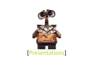 [Presentations]
 