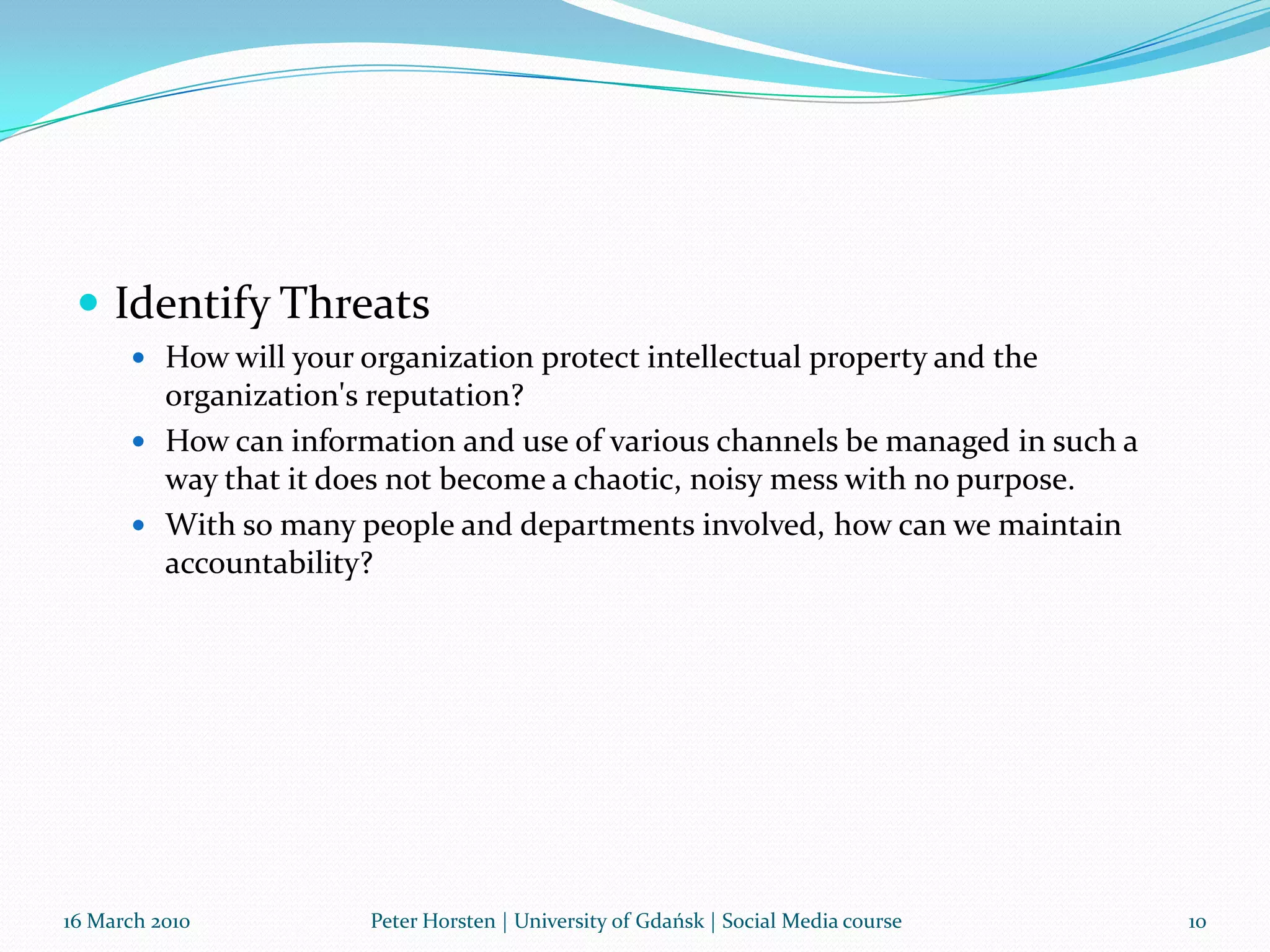 Josh Bernoff of Forrester writes:In any other business endeavor we start by figuring out what we want to accomplish. Social technologies are not magic. They accomplish things, too. It’s time to stop doing social because it’s cool. It’s time to start doing it because it’s effective.16 March 2010Peter Horsten | University of Gdańsk | Social Media course6