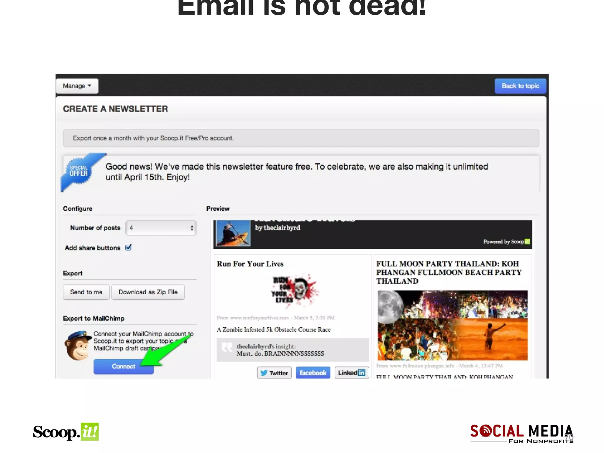 Email is not dead!




                     70
 