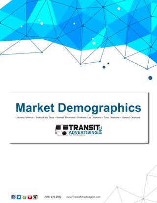 Transit Advertising, Inc. Market Demographics 