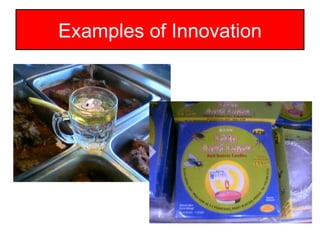 Examples of Innovation 