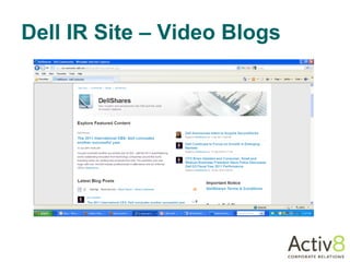 Dell IR Site – Video Blogs
 