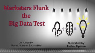 An Article by
Patrick Spenner & Anna Bird
Submitted by:
Tushar Upasani
 