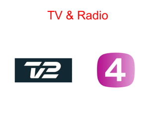 TV & Radio<br />