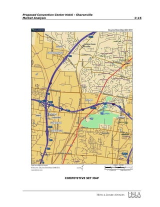 Proposed Convention Center Hotel - Sharonville
Market Analysis C-16
COMPETITIVE SET MAP
 