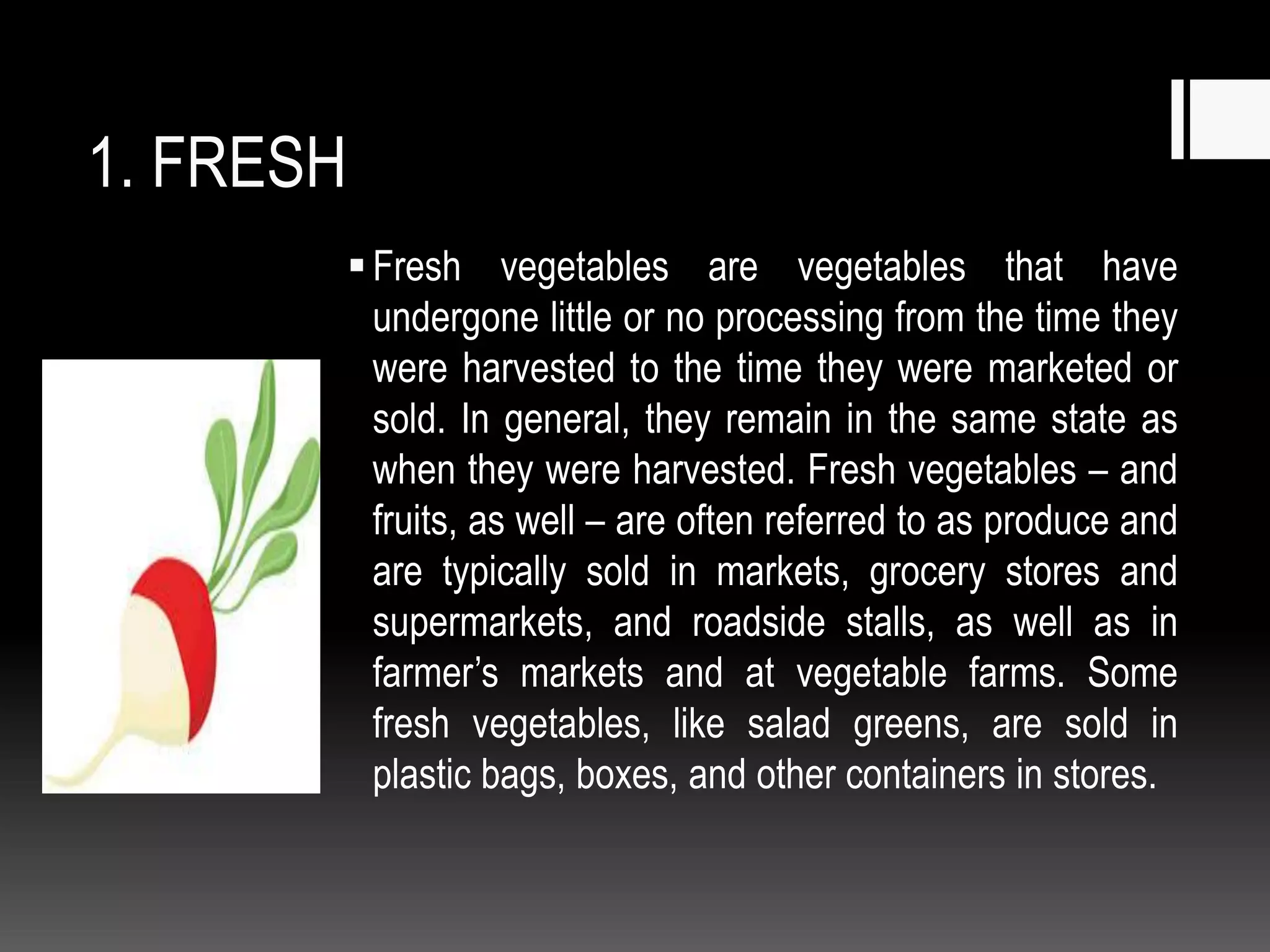 Market forms of vegetables PPT