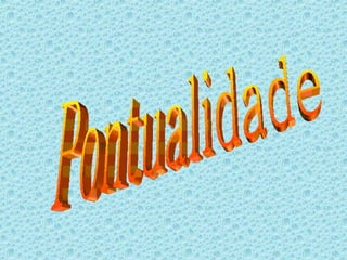 Pontualidade 