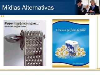 Mídias Alternativas 