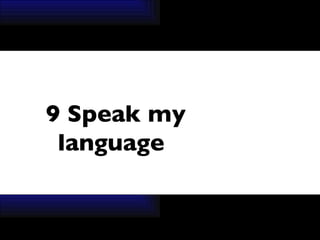9 Speak my language  