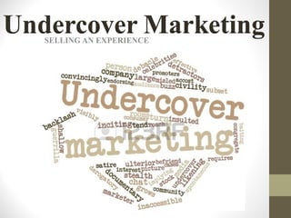 SELLING AN EXPERIENCE
 