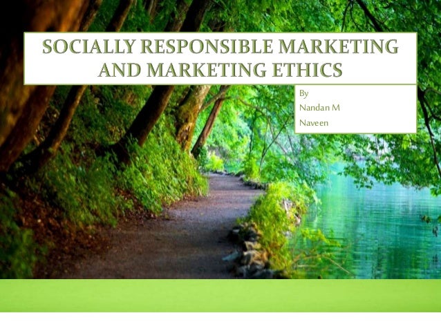 socially responsible and marketing ethic Business ethics and social responsibility get a quote understanding marketing ethics we have yet to see the benefits of ethical and social responsible practices. socially responsible and marketing ethic Business ethics and social responsibility get a quote understanding marketing ethics we have yet to see the benefits of ethical and social responsible practices.