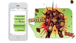 BUY NOW!
SUPERANTIVILAINEADABL
ECOOKIEYOUONLYEATON
CE
NOW ON SALE!
ARE YOU TIRED?
CAN’T EAT ON THE
JOB?
 