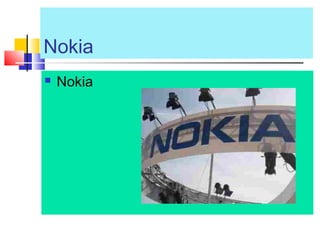 Nokia
 Nokia
 