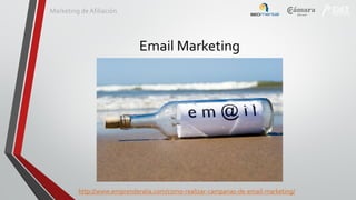 Marketing de Afiliación

Email Marketing

http://www.emprenderalia.com/como-realizar-campanas-de-email-marketing/

 