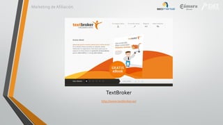 Marketing de Afiliación

TextBroker
http://www.textbroker.es/

 