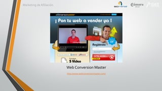 Marketing de Afiliación

Web Conversion Master
http://www.webconversionmaster.com/

 