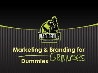 Marketing & Branding for  Dummies   