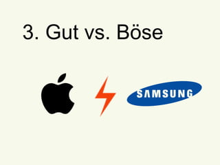 3. Gut vs. Böse
 