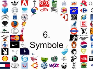 6. Symbole
 