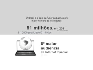 Em 2009 previa-se 60 milhões 
 