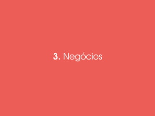 3. Negócios 
 