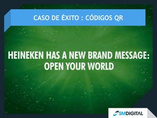 CASO DE ÉXITO : CÓDIGOS QR
 
