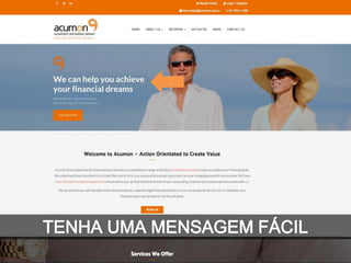 TENHA UMA MENSAGEM FÁCIL
 