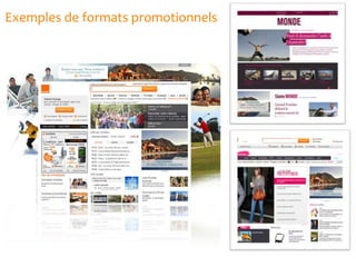 Exemples de formats promotionnels
 