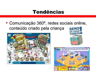 Tendências Comunicação 360º, redes sociais online, conteúdo criado pela criança 