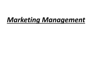 Marketing Management
 