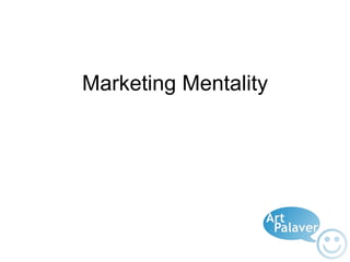 Marketing Mentality 