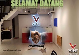TO SUCCESS
www.vlive2in1club.com
 