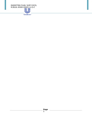 MARKETING PLAN: SURF EXCEL
M.BILAL KHAN (2642) I.U.G.C
Page
5
 
