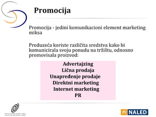 Promocija

Promocija - jedini komunikacioni element marketing
miksa

Preduzeća koriste različita sredstva kako bi
komunici...