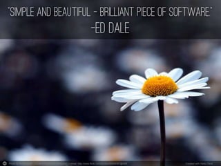 Photo by AvidlyAbide - Creative Commons Attribution License http://www.flickr.com/photos/60826391@N06 Created with Haiku Deck 
 