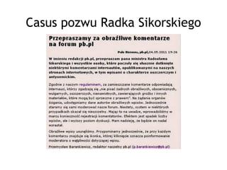 Casus pozwu Radka Sikorskiego
 