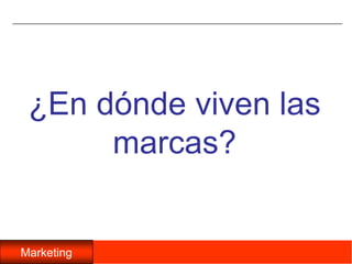 ¿Cómo es una marca?