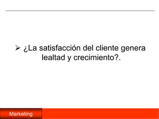 05/11/2009187¿Por qué un clientes se convierte en un defensor, y por que un cliente se convierte en enemigo