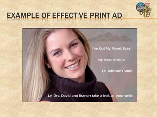 EXAMPLE OF EFFECTIVE PRINT AD
 