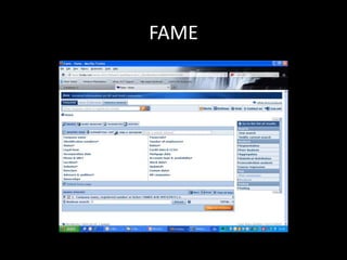 FAME
 