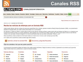 Canales RSS 
 