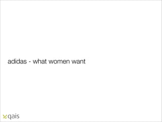 adidas - what women want
 