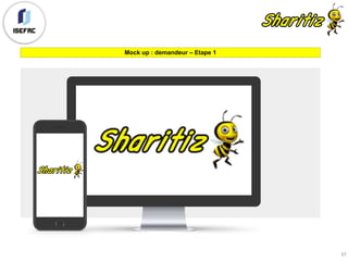 Mock up : demandeur – Etape 1
57
 