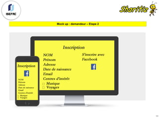 Mock up : demandeur – Etape 2
58
 