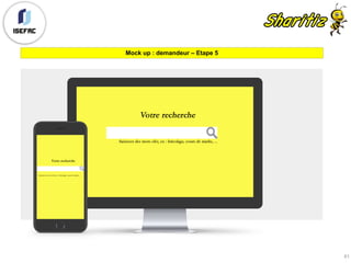 Mock up : demandeur – Etape 5
61
 
