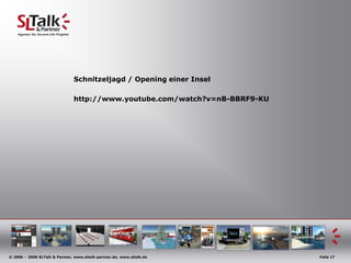 Schnitzeljagd / Opening einerInselhttp://www.youtube.com/watch?v=nB-BBRF9-KU