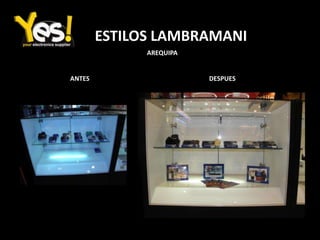 ESTILOS LAMBRAMANIAREQUIPAantesdespues